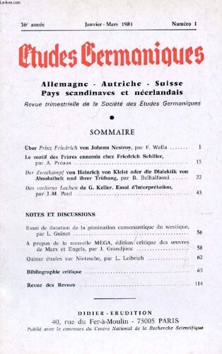 Etudes Germaniques, 36e Annee, N° 141, Jan.-Mars 1981, Allemagne, Autriche, Suisse, Pays Scandinaves Et Neerlandais (Sommaire: Über Prinz Friedrich Von Johann Nestroy, Par F. Walla. Le Motif ...