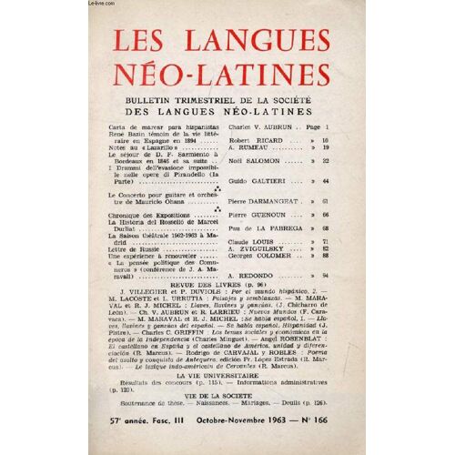 Les Langues Neo-Latines, 57e Annee, N° 166, 1963 (Sommaire: Carta De Marear Para Hispanistas, Charles V. Aubrun. René Bazin Témoin De La Vie Littéraire En Espagne En 1894, Robert Ricard. ...