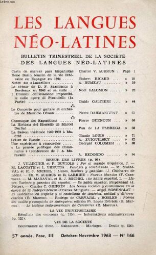 Les Langues Neo-Latines, 57e Annee, N° 166, 1963 (Sommaire: Carta De Marear Para Hispanistas, Charles V. Aubrun. René Bazin Témoin De La Vie Littéraire En Espagne En 1894, Robert Ricard. ...