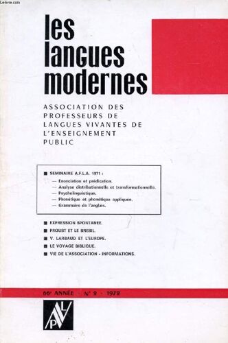 Les Langues Modernes, 66e Annee, N° 2, 1972 (Sommaire: Seminaire A.F.L.A. 1971 : - Enonciation Et Prédication. - Analyse Distributionneile Et Transformationnelle. - Psycholinguistique. - ...