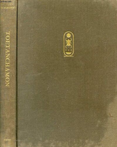 Leven En Dood Van Een Farao, Toetanchamon