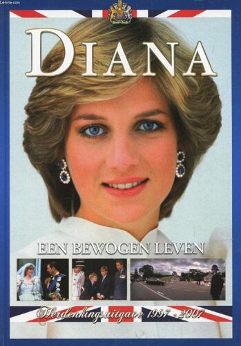 Diana, Prinses Van Het Volk, Een Bewogen Leven