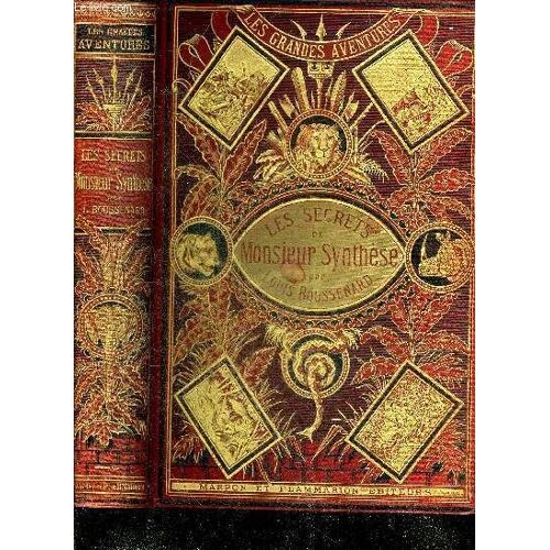 Les Secrets De Monsieur Synthese - Collection Les Grandes Aventures.