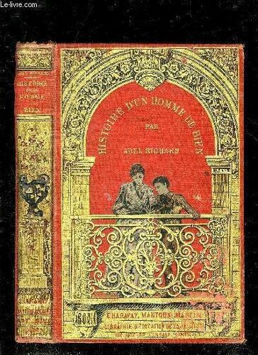 Histoire D'un Homme De Bien - Illustrations De P.Kauffmann.