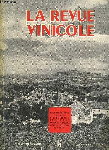 La Revue Vinicole Internationale N° 24  Editorial : Dans La Bonne Vole A L'ordre Du Jour : Sur Un Congrès Antialcoolique, Par J. Du Bellet .Coup De Théâtre Dans L'histoire Des Vins De France ...