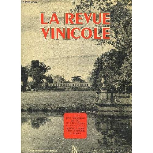 La Revue Vinicole Internationale N° 11 Éditorial: Positions Du Commerce Le Régime De L'alcool, Par M. Yves Glotin, Président Du Syndicat Du Commerce D¿Exportation Des Vins Et Spiritueux.