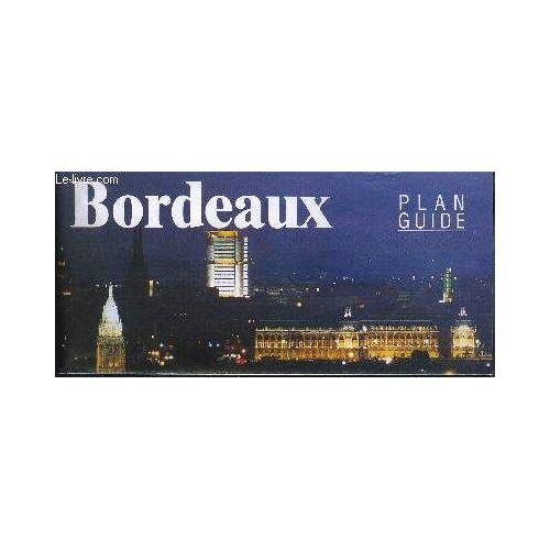 Plan Guide Bordeaux