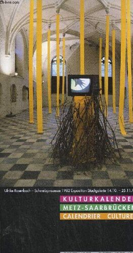 Plaquette / Metz - Saarbrucken + Calendrier Culturel Septembre-Decembre 1990