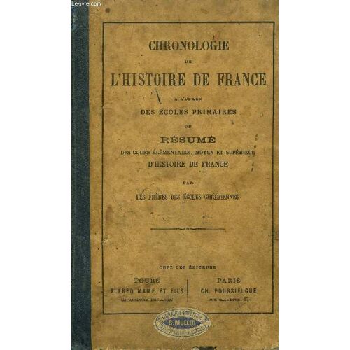 Chronologie De L'histoire De France A L'usage Des Ecoles Primaires