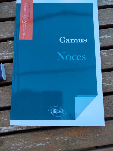 Analyses Et Réflexions Les Noces Albert Camus
