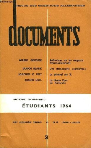 Documents - Revue Des Questions Allemandes 19e Annee N°3 - Alfred Grosser : Réflexions Sur Les Rapports Franco-Allemands. Ulrich Blank : Une Démocratie « Surélevée ». Joachim C. Fest : Le ...