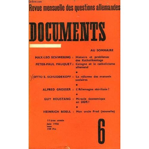 Documents - Revue Des Questions Allemandes 11e Annee N°6 - Max-Leo Schwering : Histoire Et Problèmes Des Katholikentage. Peter-Paul Pauquet : Cologne Et Le Catholicisme Allemand. Otto E. ...