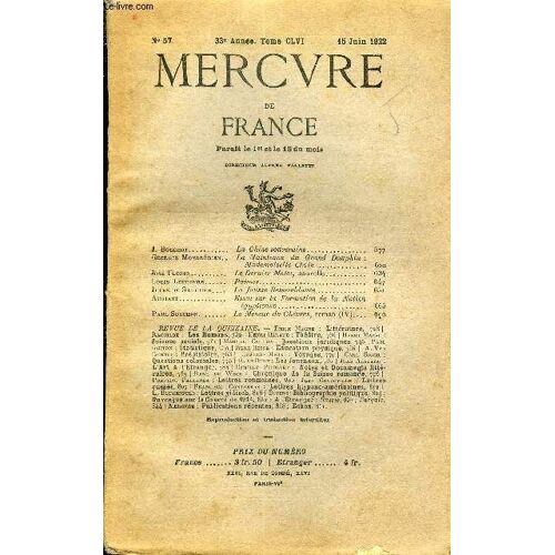 Mercure De France N° 576 - Jf Bouchot.. La Chine Souveraine Georges Mongrédien. La Maintenon Du Grand Dauphin : Mademoiselle Choin..José Florio. Le Dernier Motet, Nouvelle. ..Louis ...