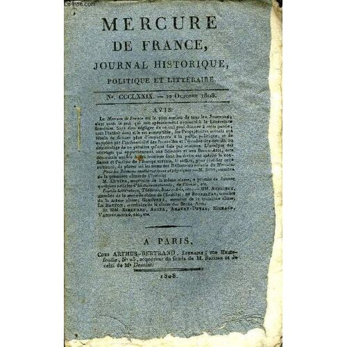 Mercure De France N°Ccclxxix - Sélima - Elégie Par Mme Victoire Babois, Examen De La Suite Du Menteur De P. Corneille Par M. Andrieux, Traité De Navigation Par J.-B.-E. Dubourguet, Ancien ...