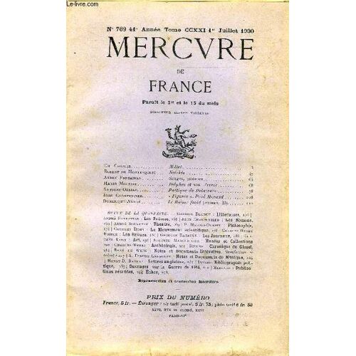 Mercure De France N° 769 - Tome Ccxxi - Ch. Chaplin.. Millet.Robert De Montesquiou . Netzkésandré Fontàinas . Songes, Poèmes. Mario Meunier. Delphes Et Son Avenir. Antoine-Orliac. Poétique ...
