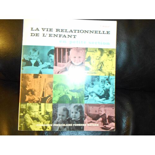 La Vie Relationnelle De L'enfant En Petite Section