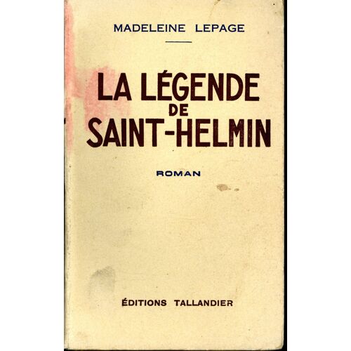 La Légende De Saint-Helmin