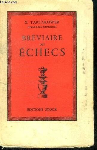 Breviaire Des Echecs - Nouvelle Edition Revue Et Augmentee - 124 Diagrammes