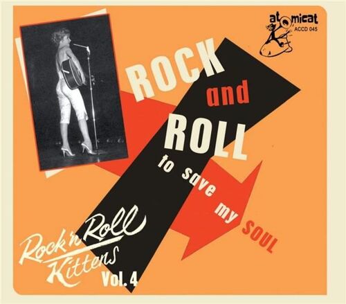 Rock'n Roll Kittens Vol 4 - Rock And Roll To Save My Soul - Cd Album
