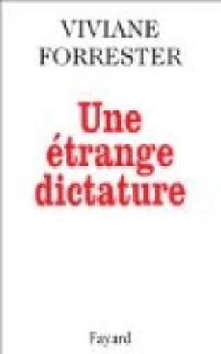 Etrange (Une) Dictature