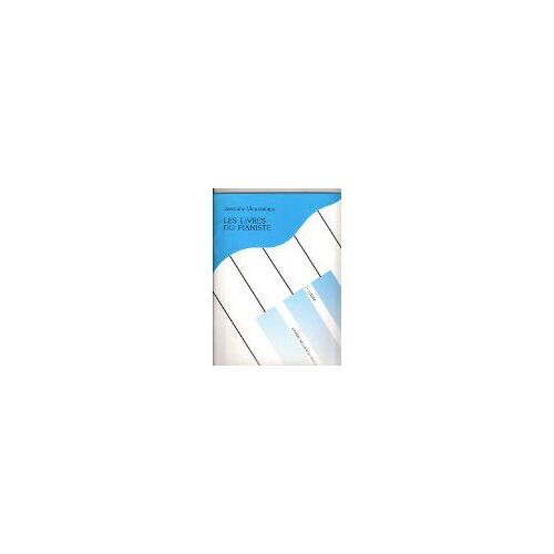 Les Livres Du Pianiste [Broché] By Vieuxtemps Jeannine