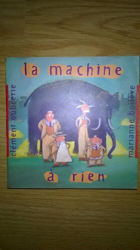 La Machine À Rien