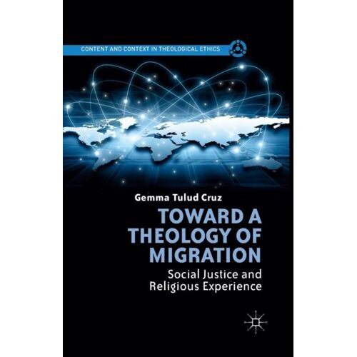 Toward A Theology Of Migration