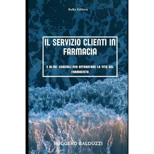 Il Servizio Clienti In Farmacia