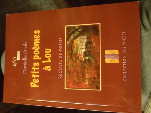 Petits Poemes A Lou Danielle Drab