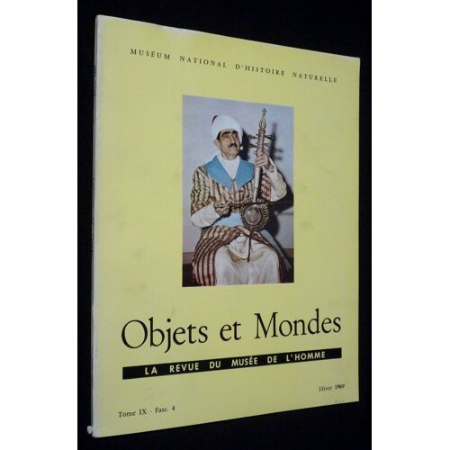 Objets Et Mondes, Tome Ix - Fascicule 4 - Hiver 1969