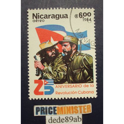 Nicaragua..  600 Aéréo . 25ème Anniversaire De La Révolution Cubaine . Fidel Castro . Oblitéré Used Stamp .
