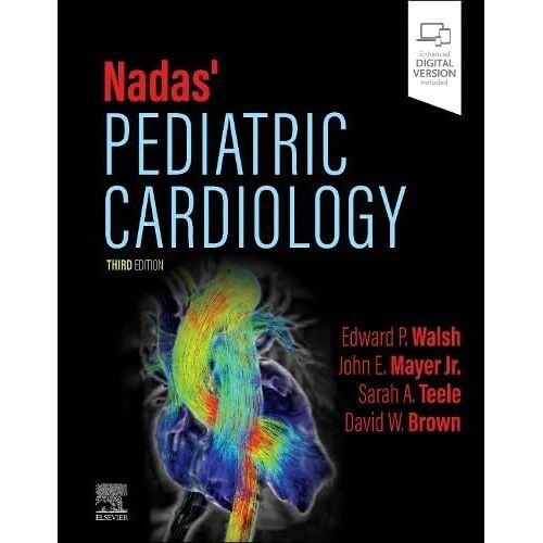 Nadas' Pediatric Cardiology