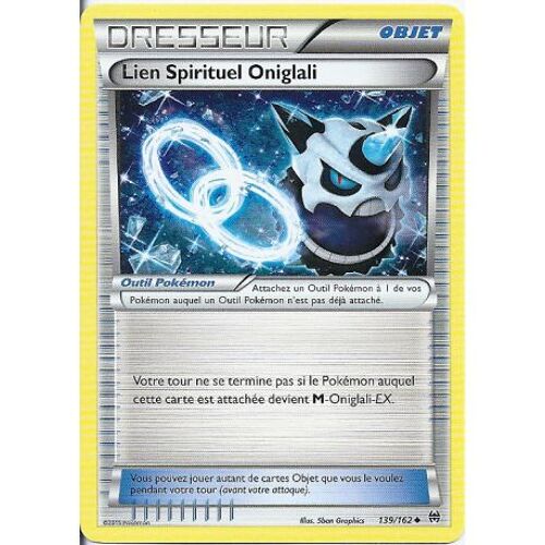 Carte Pokemon - Lien Spirituel Oniglali - Dresseur  - 139/162 - Peu Commune - Vf