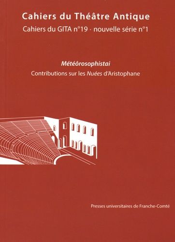 Météôrosophistai - Contributions Sur Les Nuées D'aristophane