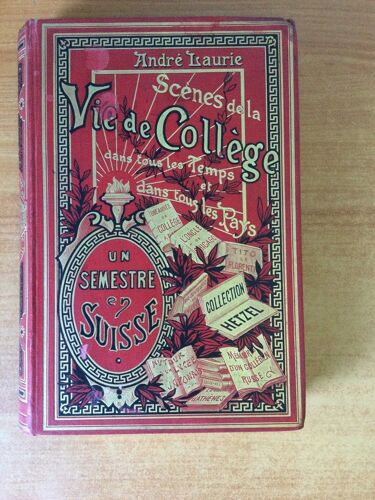 Vie De College Dans Tous Les Temps Et Dans Tous Les Pays : Un Semestre En Suisse
