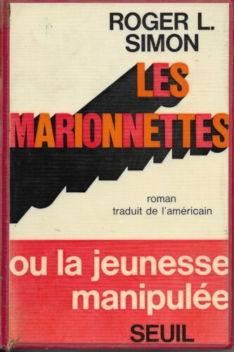 Les Marionnettes Ou La Jeunesse Manipulée