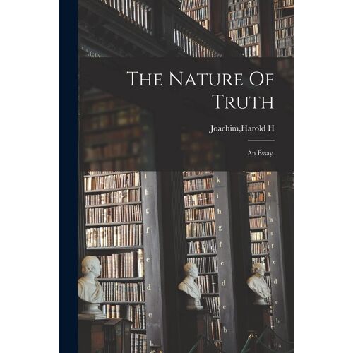 The Nature Of Truth