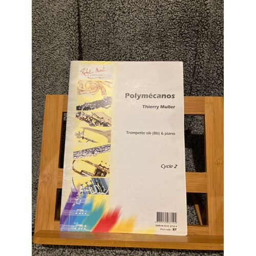 Thierry Muller Polymécanos Pour Trompette Et Piano Partition Ed. Robert Martin