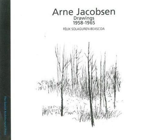 Arne Jacobsen Drawings 1958 1965 