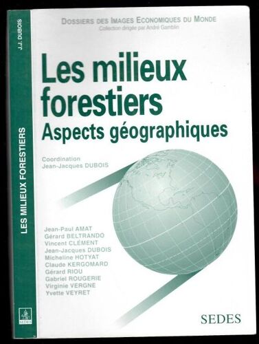 Les Milieux Forestiers Aspects Géographiques