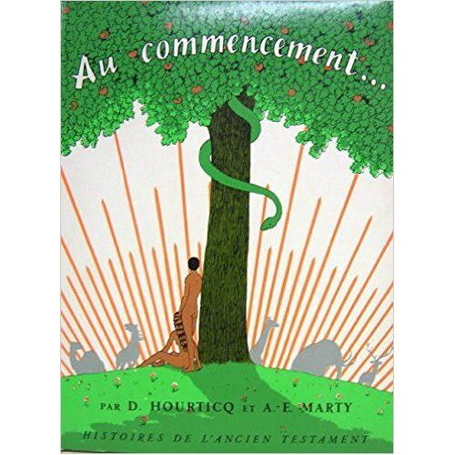 Au Commencement... Histoire De L'ancien Testament