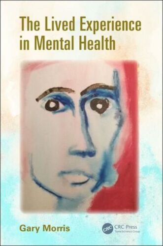 The Lived Experience In Mental Health