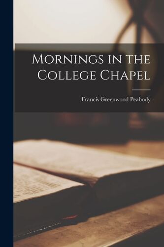 Mornings In The College Chapel