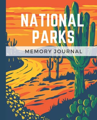 National Parks Journal: Memory Journal