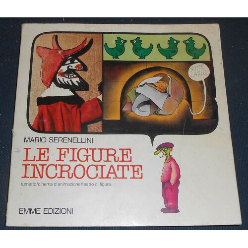 Le Figure Incrociate - Fumetto/Cinema D'animazione/Teatro Di Figura