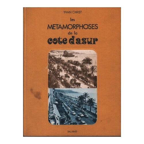 Les Métamorphoses De La Cote D'azur