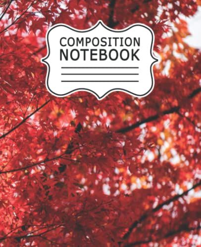 Fall And Autumn Composition Notebook: My Favorite Color Is Fall Design Composition Notebook, 110 Pages, 7.5x9.25 Inches, Daily Journal, Work School Office Home Notebook