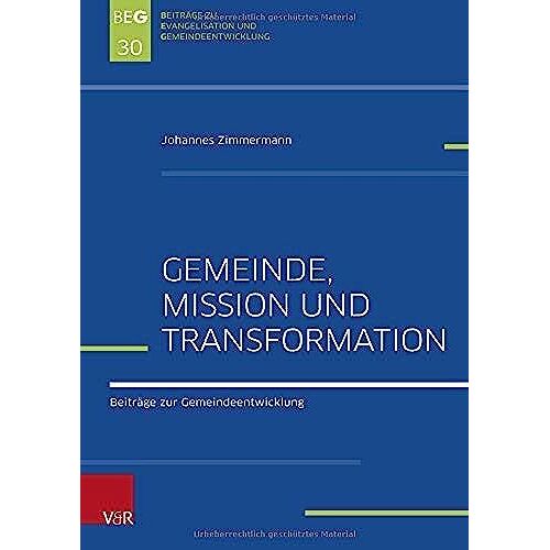 Gemeinde, Mission Und Transformation