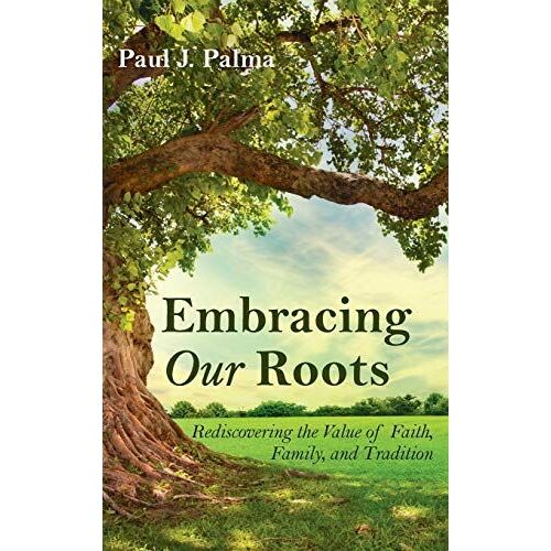 Embracing Our Roots