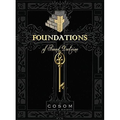 Foundations Of Sound Doctrine